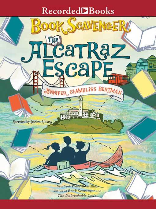 Title details for The Alcatraz Escape by Jennifer Chambliss Bertman - Available